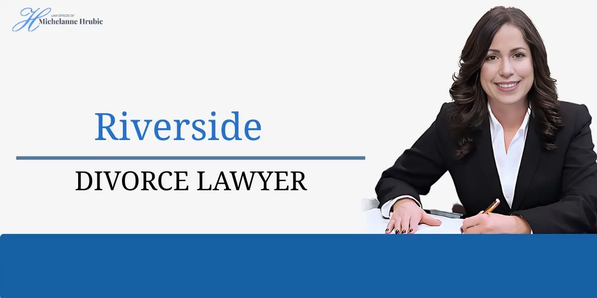 best riverside divorce lawyer